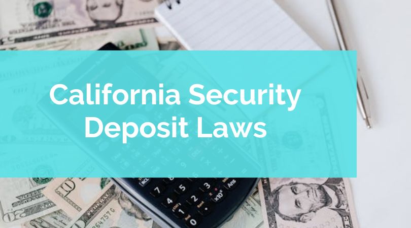 California Security Deposit Laws
